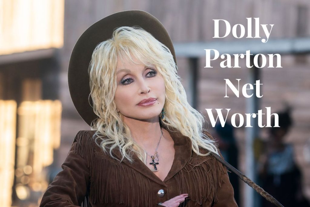 Dolly Parton Net Worth 2024: Shocking Fortune of the Star