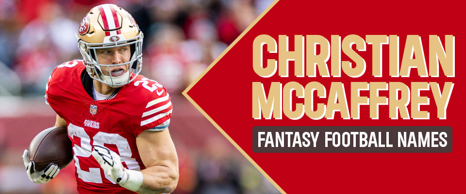 Christian McCaffrey Fantasy Names That Will Shock Your League!